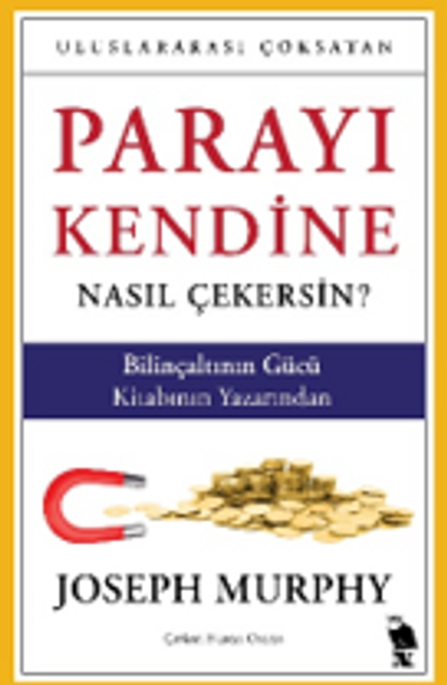 Parayı Kendine Nasıl Çekersin?