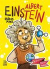Albert Einstein - D&uuml;nyayı Değiştiren Biliminsanları