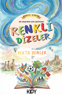 10 Yaşında Bir Şairden Renkli Dizeler