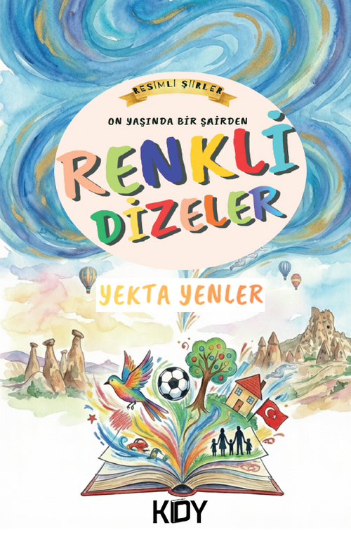 10 Yaşında Bir Şairden Renkli Dizeler