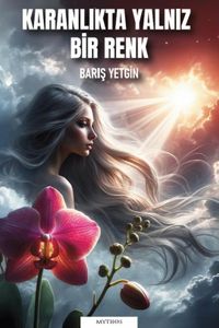 Karanlıkta Yalnız Bir Renk