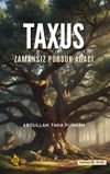 Taxus & Zamansız Porsuk Ağacı