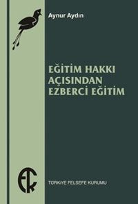 Eğitim Hakkı Açısından Ezberci Eğitim