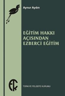 Eğitim Hakkı Açısından Ezberci Eğitim