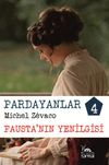 Pardayanlar 4 / Fausta'nın Yenilgisi