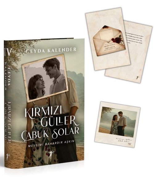 Kırmızı Güller Çabuk Solar IV / Mevsimi Bahardır Aşkın (Ciltli)