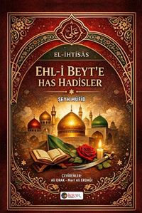 Ehl-i Beyt'e Has Hadisler (El-İhtisas)