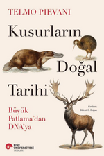 Kusurların Doğal Tarihi Büyük Patlama'dan Dna'ya
