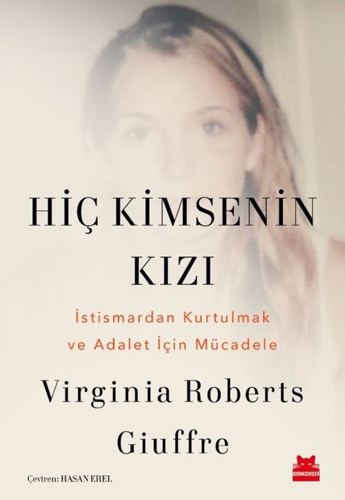 Hiç Kimsenin Kızı & İstismardan Kurtulmak ve Adalet İçin Mücadele