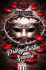 Psikiyatristin Savaşı & Nekroz