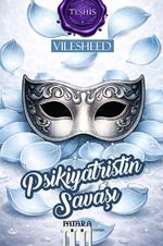 Psikiyatristin Savaşı & Teşhis