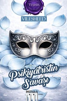 Psikiyatristin Savaşı & Teşhis