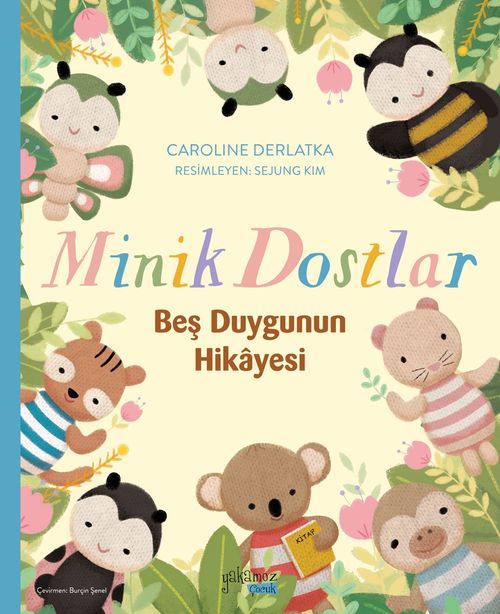 Minik Dostlar & Beş Duygunun Hikayesi