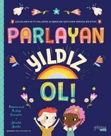 Parlayan Yıldız Ol