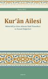 Kur'an Ailesi & Mat&uuml;r&icirc;d&icirc;'ye G&ouml;re Ailenin İlah&icirc; Temelleri ve İnsan&icirc; Değerleri