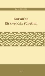 Kur'an'da Risk ve Kriz Yönetimi
