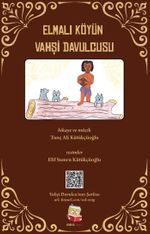 Elmalı Köyün Vahşi Davulcusu