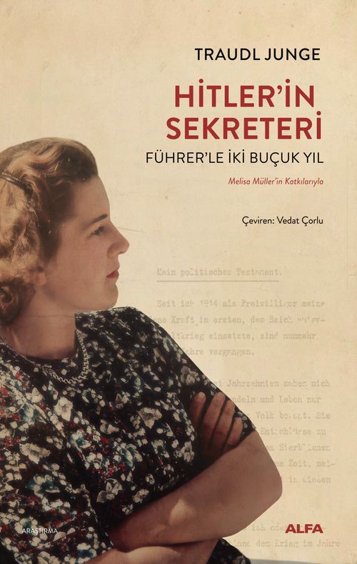 Hitler'in Sekreteri - Führer'le İki Buçuk Yıl Melissa Müller'in