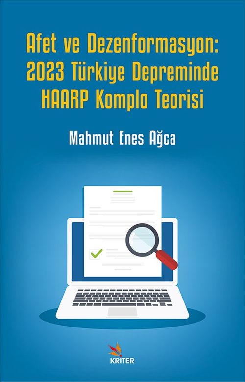 Afet ve Dezenformasyon: 2023 Türkiye Depreminde Haarp Komplo Teorisi