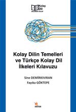 Kolay Dilin Temelleri ve Türkçe Kolay Dil İlkeleri Kılavuzu