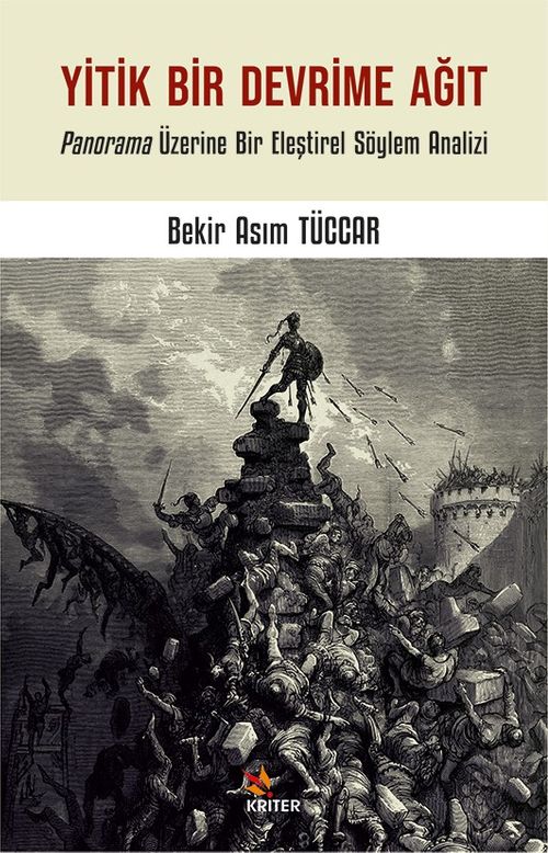 Yitik Bir Devrime Ağıt & Panorama Üzerine Bir Eleştirel Söylem Analizi