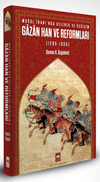 Gazan Han ve Reformları (1295-1304) & Moğol İranında Gelenek ve Değişim