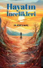 Hayatın İncelikleri