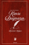 Kimse Duymasın