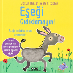 Dokun Hisset Sesli Kitaplar / Eşeği Gıdıklamayın!