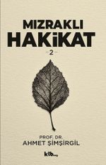 Mızraklı Hakikat 2
