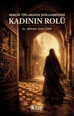 Memlük Toplumunun Şekillenmesinde Kadının Rolü
