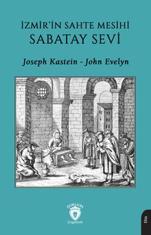 İzmir'in Sahte Mesihi Sabatay Sevi