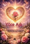 Y&uuml;ce Aşk