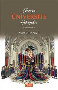 Gerçek Üniversite Hikayeleri (Cünunname)