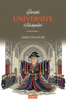 Gerçek Üniversite Hikayeleri (Cünunname)