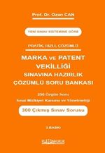 Pratik Hızlı Çözümlü Marka ve Patent Vekilliği Sınavına Hazırlık Çözümlü  Soru Bankası  250 Özgün Soru Sınai Mülkiyet Kanunu Ve Yönetmeliği 300 Çıkmış Sınav Sorusu