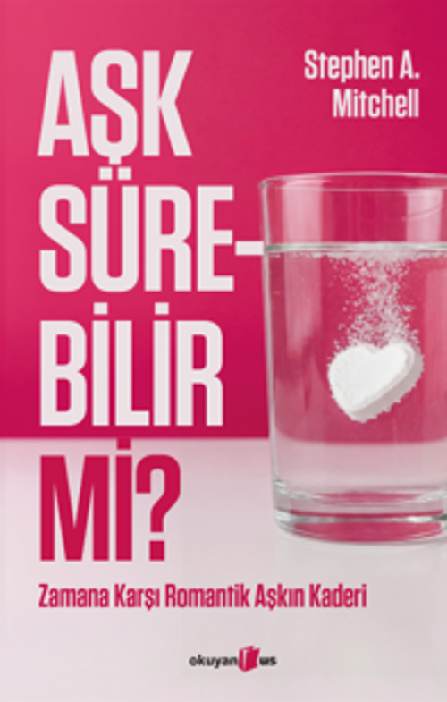 Aşk Sürebilir mi? & Zamana Karşı Romantik Aşkın Kaderi