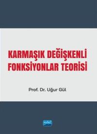 Karmaşık Değişkenli Fonksiyonlar Teorisi