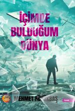 İçimde Bulduğum Dünya