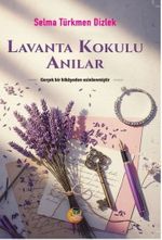 Lavanta Kokulu Anılar