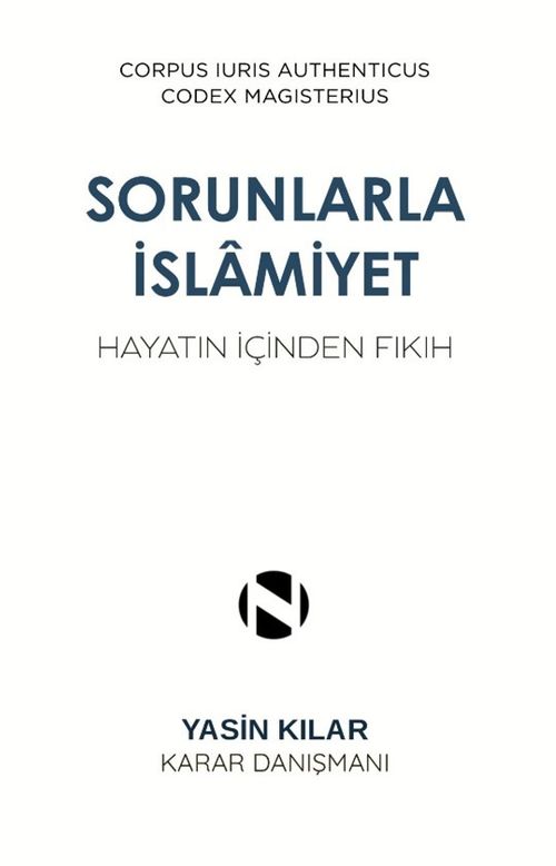 Sorunlarla İslamiyet & Hayatın İçinden Fıkıh
