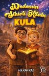 Dedemin Sihirli Kitabı Kula