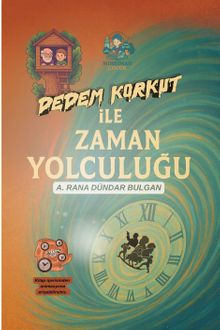 Dedem Korkut İle Zaman Yolculuğu
