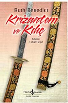 Krizantem ve Kılıç - Ruth Benedict