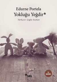 Yokluğu Yeğdir