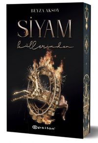 Siyam III : Küllerinden (Karton Kapak)