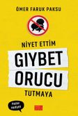 Niyet Ettim Gıybet Orucu Tutmaya