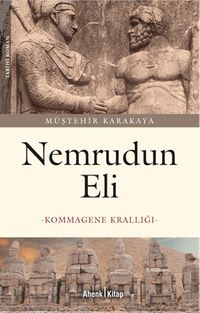 Nemrudun Eli & Kommagene Krallığı