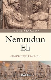 Nemrudun Eli & Kommagene Krallığı