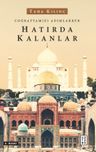 Coğrafyamızı Adımlarken &amp; Hatırda Kalanlar